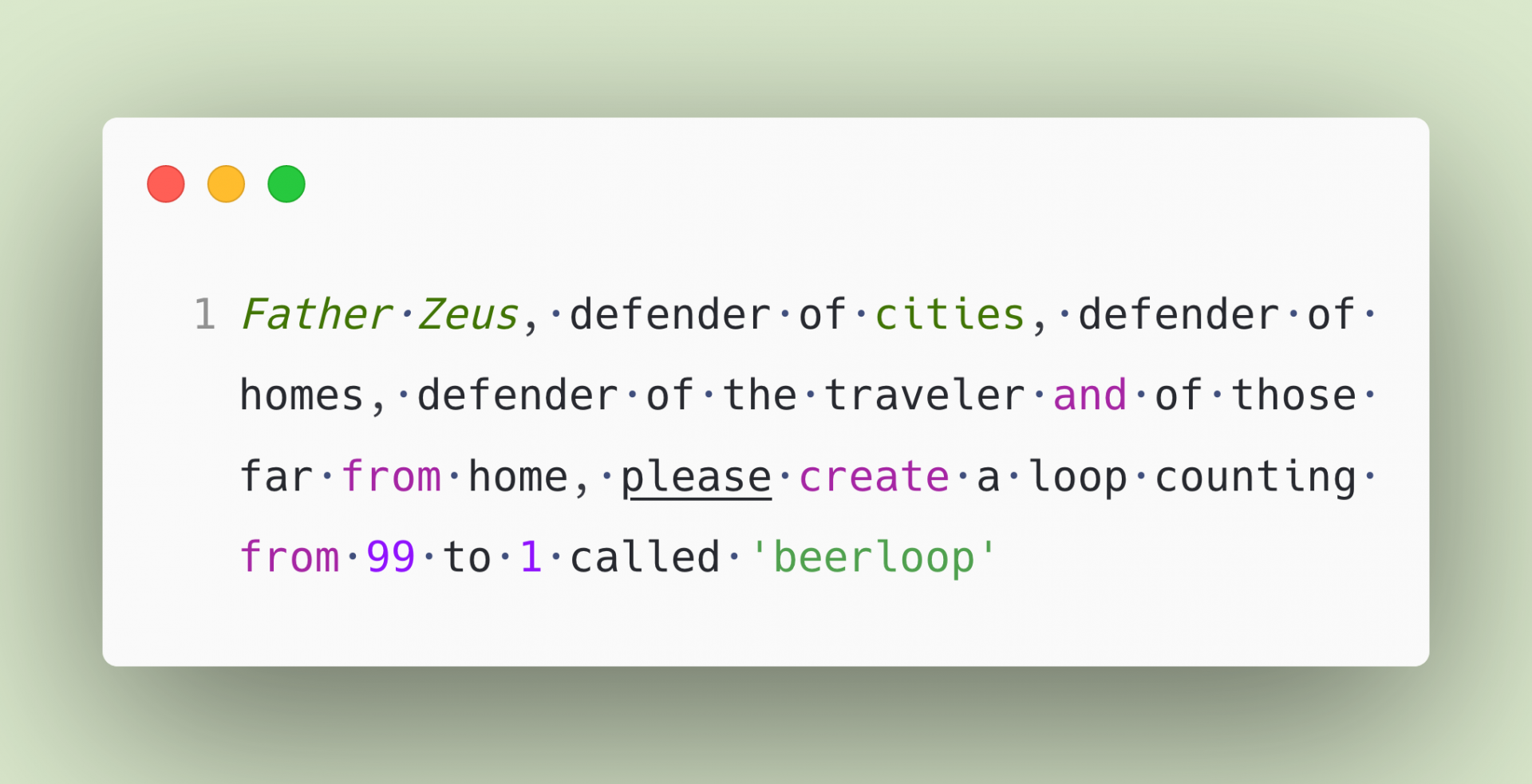 A screenshot of a line of code composed as a prayer to Zeus