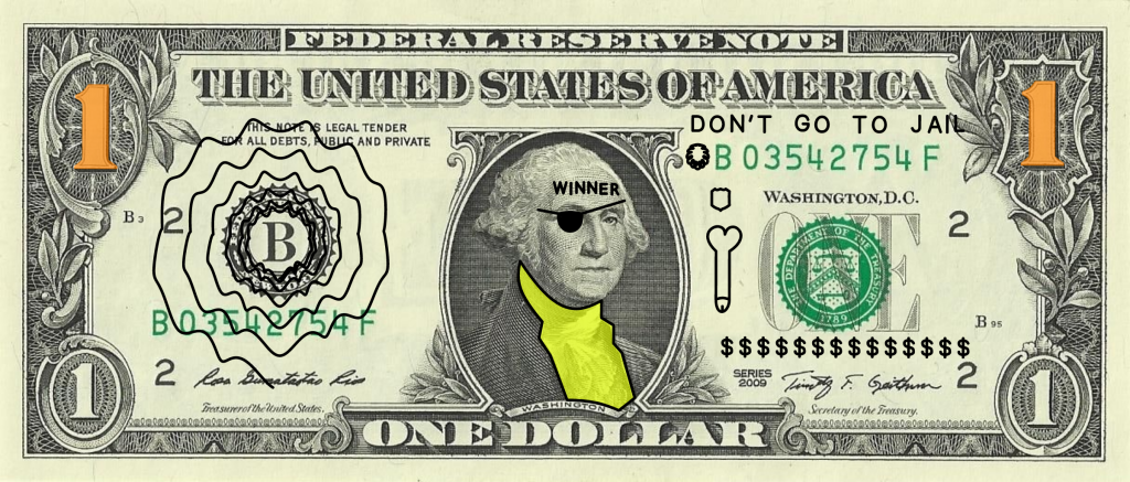 A dollar bill that has defaced with various doodles: the ones are colored in orange, the lines surrounding the federal seal are repeated and expanded, an eyepatch is drawn on George Washington's face and a downward pointing penis sits deside him.