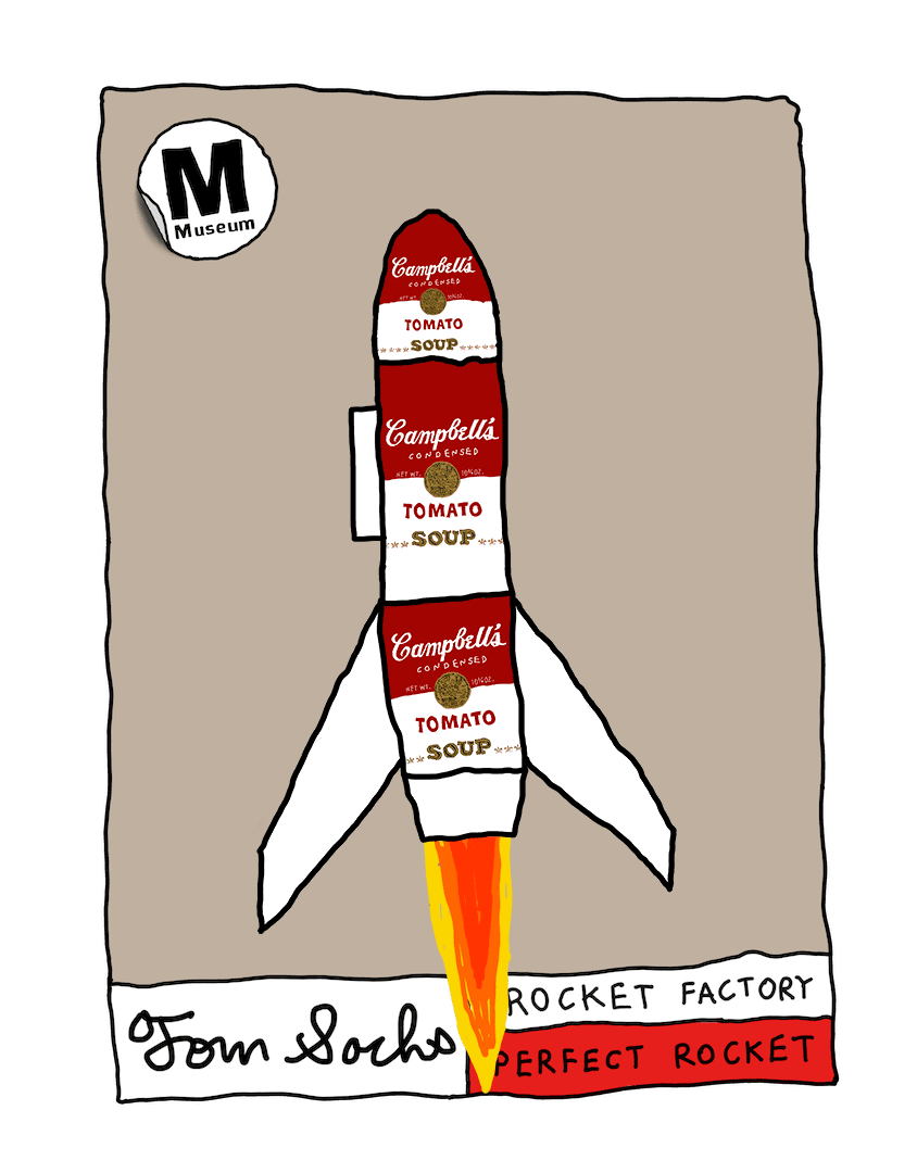 An intentionally handdrawn-style image of a playing card with a rocket made of Campbell's soup cans (a la Warhol) and the words Tom Sachs Rocket Factory at the bottom