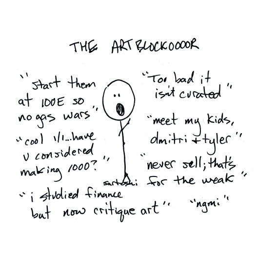 A drawing of a stick figure with his mouth wide open, surrounded by scrawled quotes that an overzealous NFT collector would say